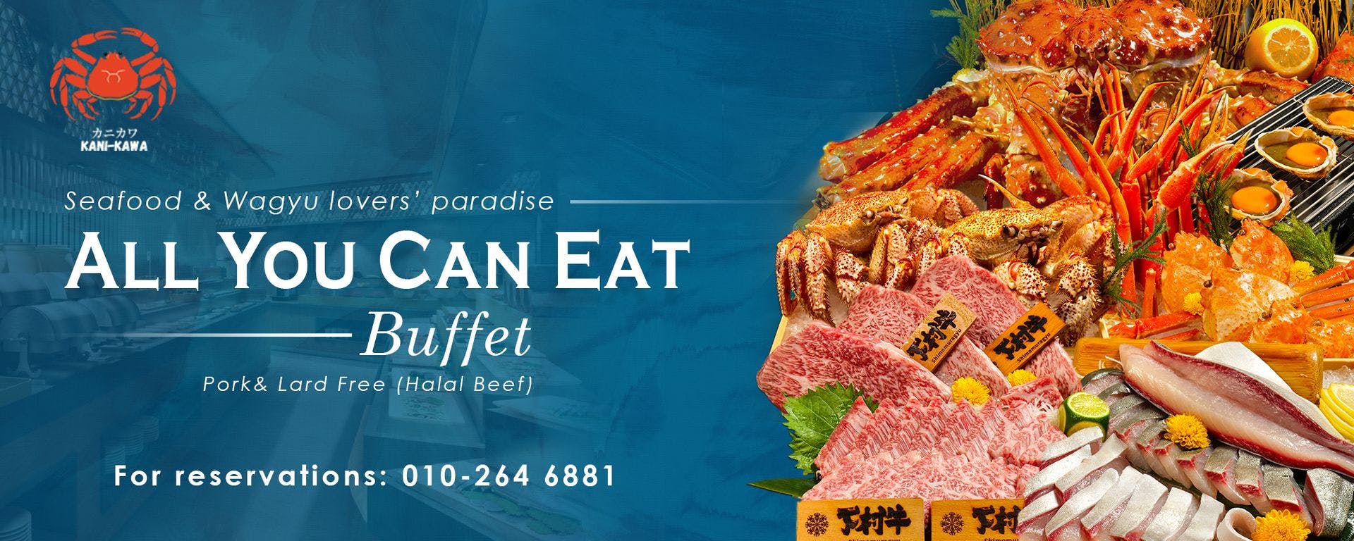 Kani Kawa — Seafood & Wagyu lovers' paradise, All You Can Eat Buffet